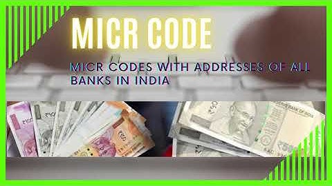 IFSC Code India|MICR codes with addresses of all banks in India
