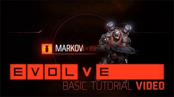 Evolve Markov Gameplay Singleplayer
