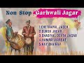 Non Stop Garhwali Jagar Playlist   🕉 Jagar Samrat | Pahadi Jagar 🕉  Best Garhwali Jukebox