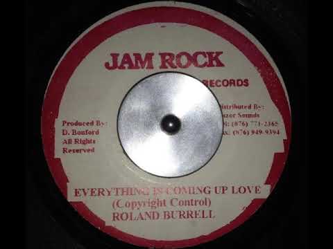 Roland Burrell - Everything Is Coming Up Love