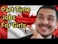 Part Time Jobs For Girls in Canada