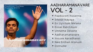AADHARAMANAVARE Vol 2 - Jukebox | New Tamil Christian Songs 2025 | Evan Florian