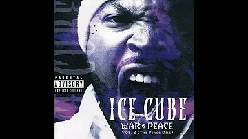 Ice Cube - War & Peace Vol.  2 FULL ALBUM