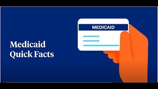 Medicaid FAQs: Understanding Medicaid Basics