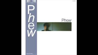Phew 『Phew』 - 幻の猫たち 改訂版