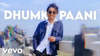 GHOST'$ - DHUMKE PAANI (Official Audio)