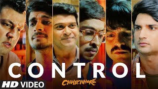 Video thumbnail of "Control Video | CHHICHHORE | Sushant, Shraddha | Pritam, Amitabh Bhattacharya | T-Series"