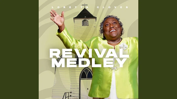 Revival Medley