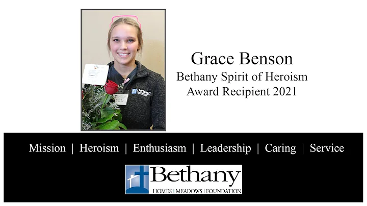 Grace Benson - Bethany Spirit of Heroism Award Pre...