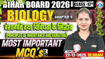 Class 12 Biology Chapter 5 Principles of Inheritance and Variation | वंशागति तथा विविधता के सिद्धांत
