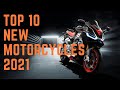 Top 10 New Motorcycles for 2021