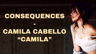 Camila Cabello - Consequences (Lyric Video)