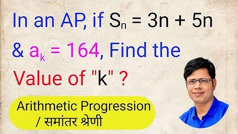 In an AP, if Sn=3n^2+5n & ak = 164, Find the Value of k ?