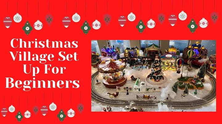 Christmas Village Set Up For Beginners