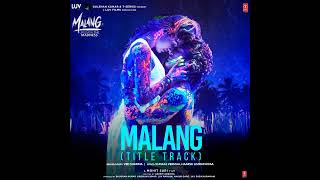 Malang (Title Track) Official Music Video | Ved Sharma