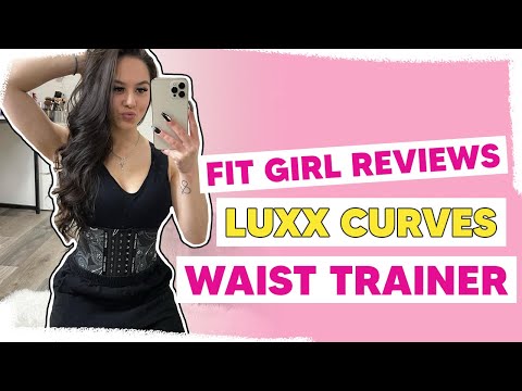 LUXX CURVES Waist Trainer First Impressions and RESULTS 