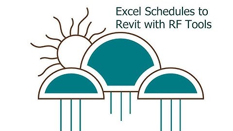 Excel Schedules to Revit with RF Tools