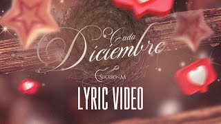 Sucesión M - Cada Diciembre (Video Lyric)