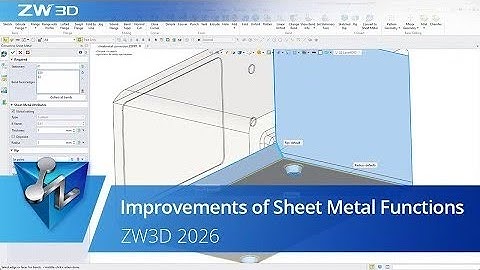Improvements of Sheet Metal Functions | ZW3D 2026 Official