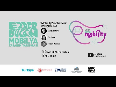 IV. Ezber Bozan Mobilya Tasarım Yarışması “Mobility” Sohbetleri 02