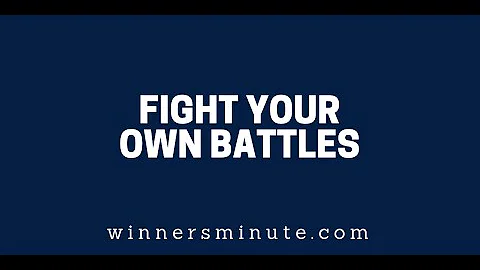 Fight Your Own Battles | The Winner's Minute With Mac Hammond