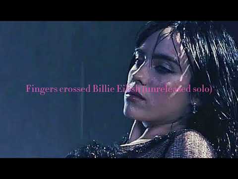 Billie Eilish Fingers Crossed Unreleased Solo