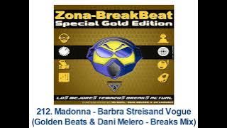 212. Madonna - Barbra Streisand Vogue (Golden Beats & Dani Melero - Breaks Mix)