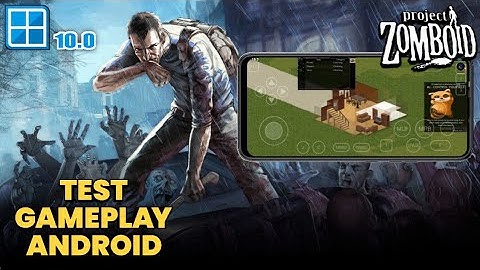 Akhirnya Test Gameplay Project Zomboid Di Android!! Winlator Mediatek