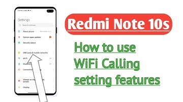 Redmi Note 10s , WiFi Calling setting features How to use
