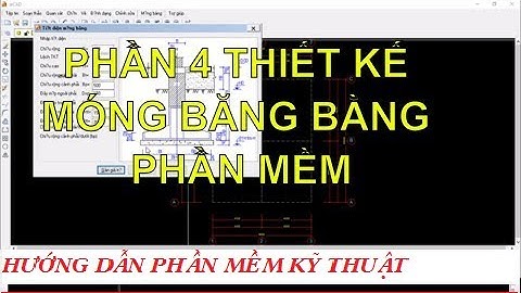 Autolisp Autocad: B21 THIẾT KẾ MÓNG BĂNG PHẦN MỀM STCAD 4.2 VẼ KỸ THUẬT XÂY DỰNG KẾT CẤU CÔNG TRÌNH