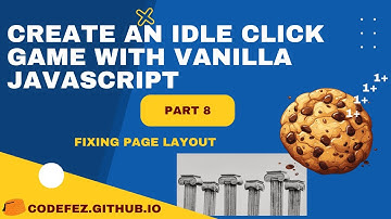 Cookie Clicker game - Vanilla #jsCourse - Part  8 - Flex Columns