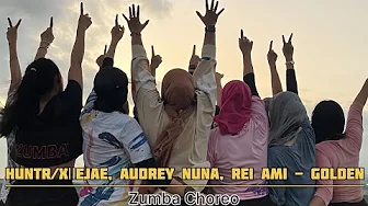 Huntr/x | Ejae, Audrey Nuna, Rei Ami - Golden Zumba Choreo