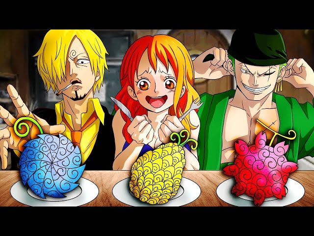 Powers & Abilities - Give each strawhat 3 devil fruit