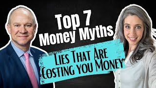 Becoming Your Own Banker: Part 26 - Top 7 Money Myths, Lies That Are Costing You Money