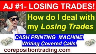 Ask John! #1 - How do I deal with my LOSING Covered Call trades