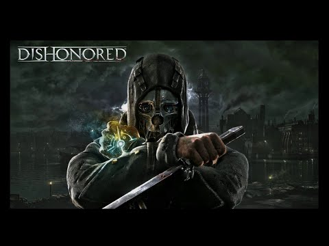 Видео: Dishonored Прохождение на русском Часть 4