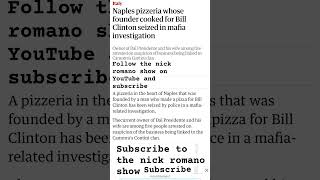 Naples pizzeria whose founder cooked for Bill Clinton seized in mafia investigation#youtubeshorts