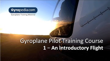 Gyroplane Training   1  An Introductory Flight