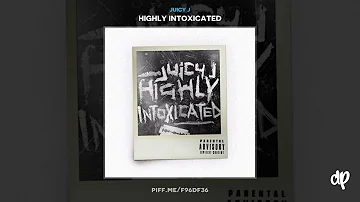 Juicy J - Show Time ft. XXXTentacion (Prod by Southside) [Highly Intoxicated]