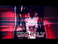 Nightcore - Unholy (Lyrics)