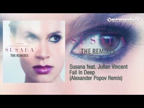 Susana feat. Julian Vincent - Fall In Deep (Alexander Popov Remix)