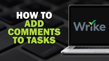 How To Add Comments To Tasks In Wrike (Easiest Way)