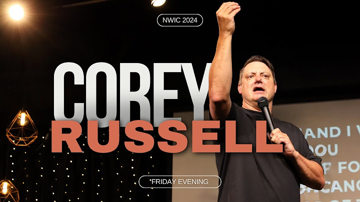 NWIC 2024 - Friday Evening with Corey Russell