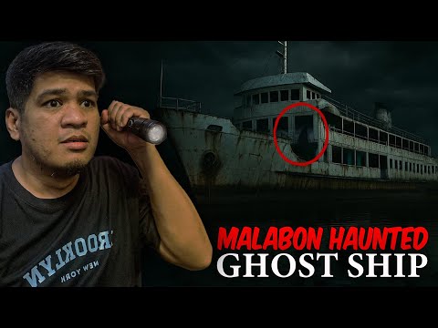 We Explored Malabon’s Haunted Ghost Ship Overnight… BIG MISTAKE!