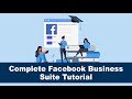 Complete Facebook Business Suite Tutorial