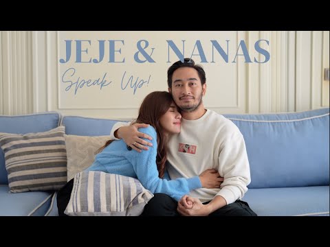 JEJE & NANAS SPEAK UP