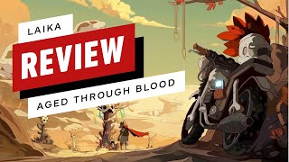 Laika Aged Through Blood Review