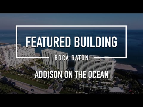 Boca Raton Condo: Addison on the Ocean