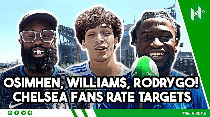 KEEP or SELL? Chelsea fans RATE current squad & target Williams, Osimhen, Gyokeres and MORE