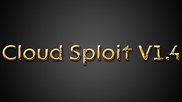 Cloud Sploit V1.4 *Multi Api And Top Most In next update and script hub in next update* enjoy